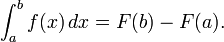 \int_a^b f(x)\,dx = F(b)-F(a).