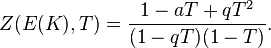 Z(E(K), T) = {{1 - aT + qT^2} \over {(1 - qT)(1 - T)}}.