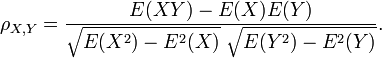 \rho_{X,Y}=\frac{E(XY)-E(X)E(Y)}{\sqrt{E(X^2)-E^2(X)}~\sqrt{E(Y^2)-E^2(Y)}}.