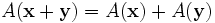 \ A(\mathbf{x}+\mathbf{y})=A(\mathbf{x})+A(\mathbf{y})