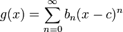 g(x) = \sum_{n=0}^\infty b_n (x-c)^n