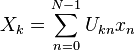 X_k=\sum_{n=0}^{N-1} U_{kn}x_n