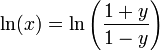 \ln(x) = \ln\left(\frac{1+y}{1-y}\right)