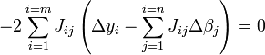 -2\sum_{i=1}^{i=m}J_{ij} \left( \Delta y_i-\sum_{j=1}^{i=n} J_{ij}\Delta \beta_j \right)=0