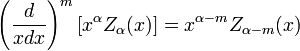 \left( \frac{d}{x dx} \right)^m \left[ x^\alpha Z_{\alpha} (x) \right] = x^{\alpha - m} Z_{\alpha - m} (x)