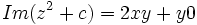 Im(z^2+c) = 2xy+y0
