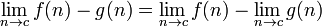 \lim_{n \to c} f(n) - g(n) = \lim_{n \to c} f(n) - \lim_{n \to c} g(n)