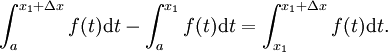 \int_{a}^{x_1 + \Delta x} f(t) \mathrm dt - \int_{a}^{x_1} f(t) \mathrm dt = \int_{x_1}^{x_1 + \Delta x} f(t) \mathrm dt. 