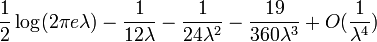 \frac{1}{2}\log(2 \pi e \lambda) - \frac{1}{12 \lambda} - \frac{1}{24 \lambda^2} - \frac{19}{360 \lambda^3} + O(\frac{1}{\lambda^4})
